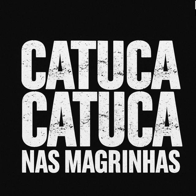 CATUCA CATUCA NAS MAGRINHAS