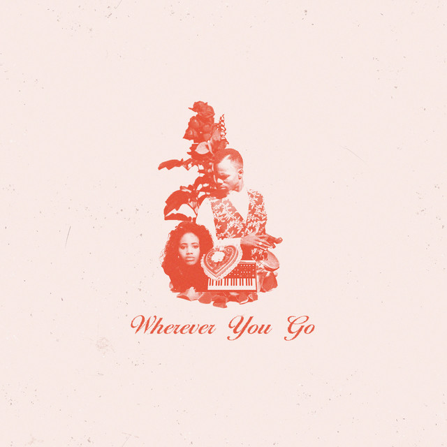 WHEREVER YOU GO