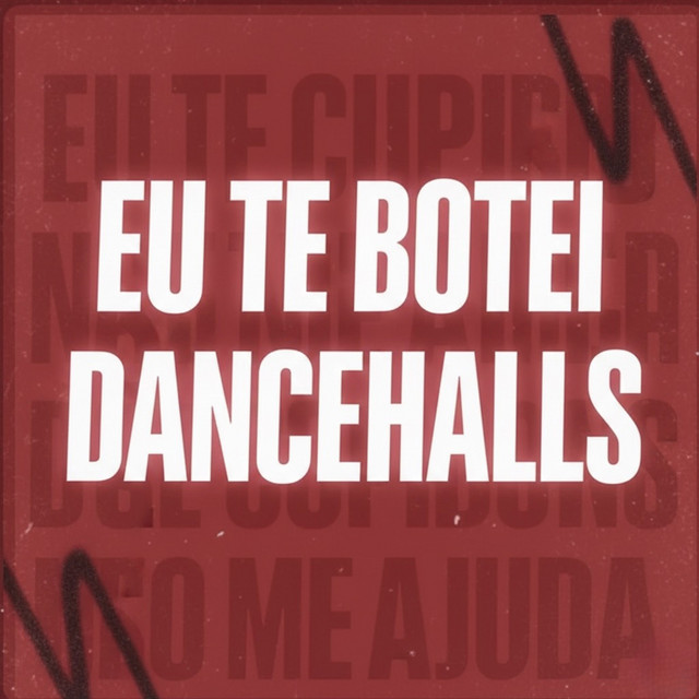 Eu Te Botei Dancehalls