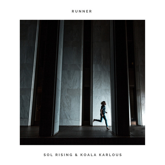 Runner - Single by Sol Rising | Spotify