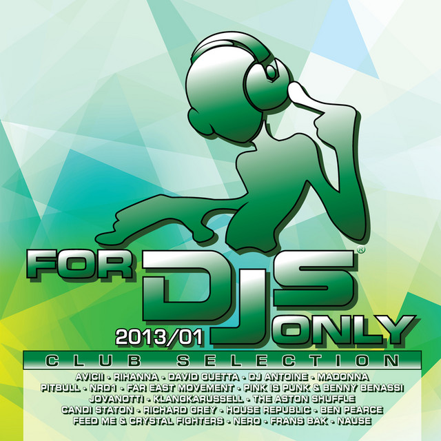 For Djs Only 2013/01 Club Selection - Compilation by Various