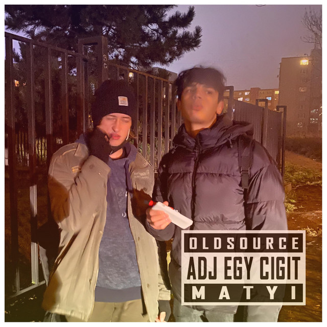Adj egy cigit Matyi - Single by Oldsource | Spotify