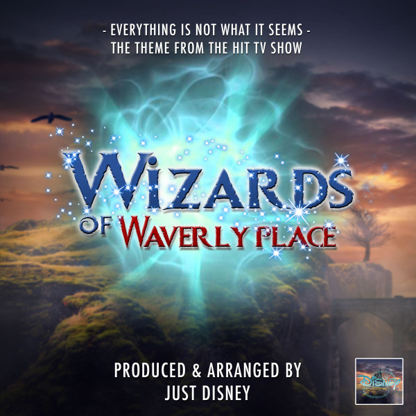Everything Is Not What It Seems (From "The Wizards of Waverly Place") cover art
