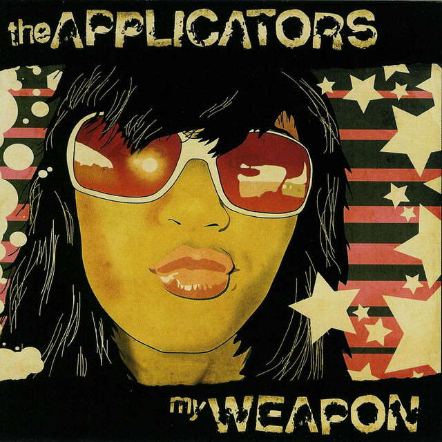 My Weapon - Album by The Applicators | Spotify