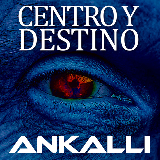 Centro y Destino - Single by Ankalli | Spotify
