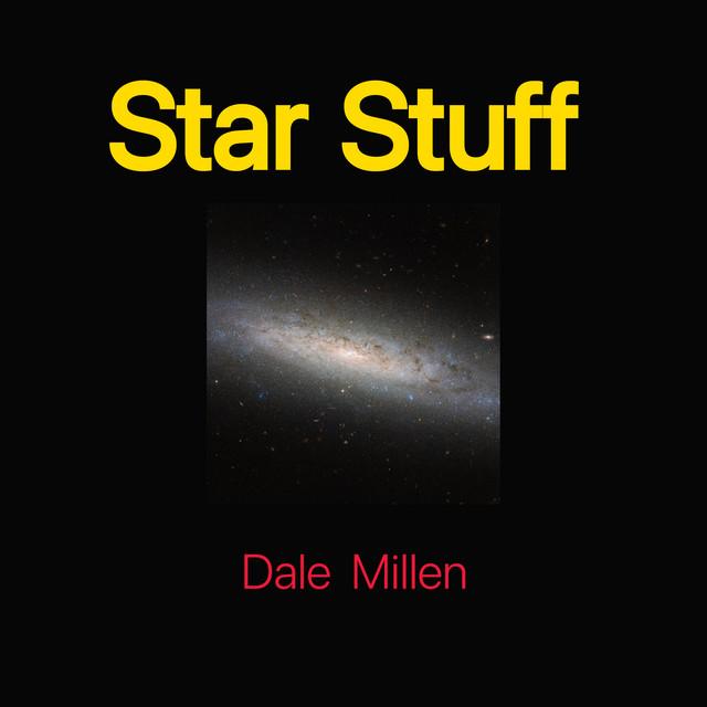 Star Stuff - Album by Dale Millen | Spotify