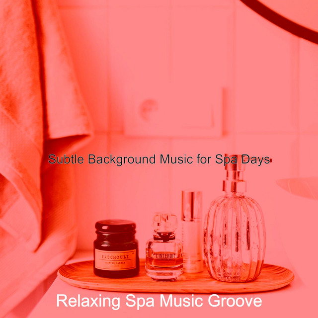 Subtle Background Music for Spa Days - Album by Relaxing Spa Music ...
