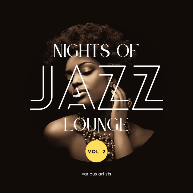 Nights of Jazz Lounge, Vol. 2 - Compilation by Various Artists