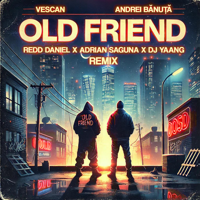 Vescan & Andrei Banuta - Old Friend (Remix)
