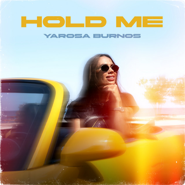 Cover art: Hold Me — Yarosa Burnos