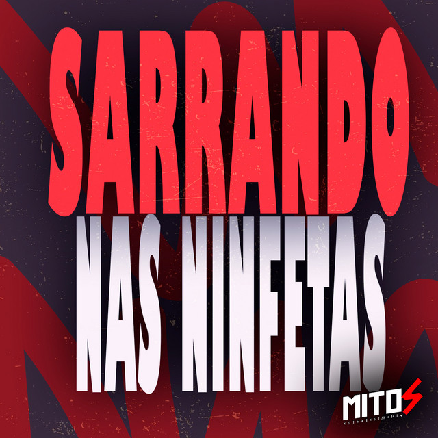 Sarando Nas Ninfetas