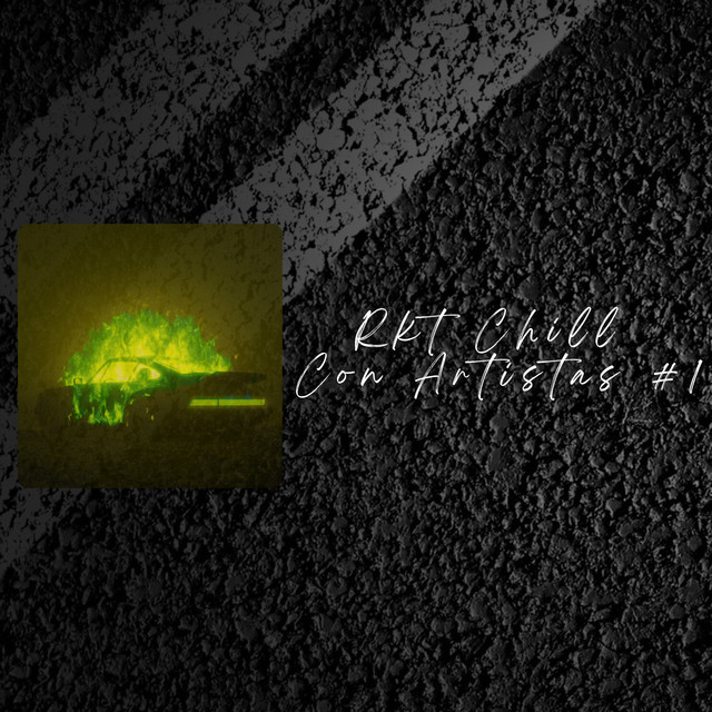 Rkt Chill Con Artistas #1 cover art
