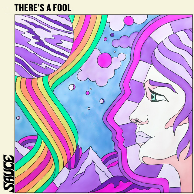 There's a Fool - Single by Sauce | Spotify