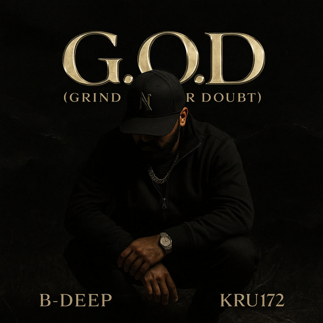 G.O.D (Grind Over Doubt)