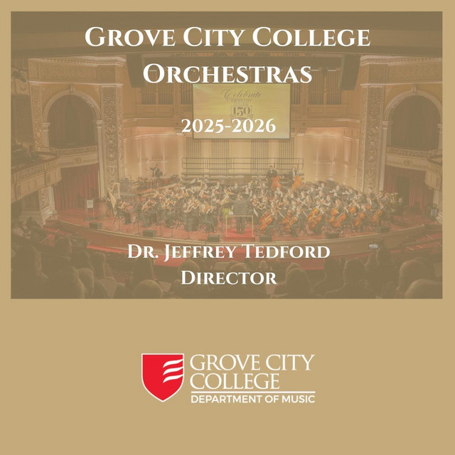 Grove City College Orchestras 2025-2026 (Live)