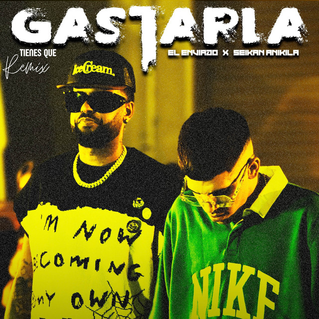 Tienes Que Gastarla - Remix
