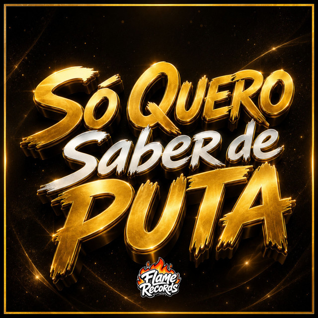 SO QUERO SABER DE PUTA