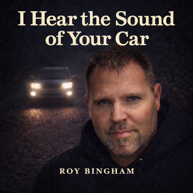 I Hear the Sound of Your Car