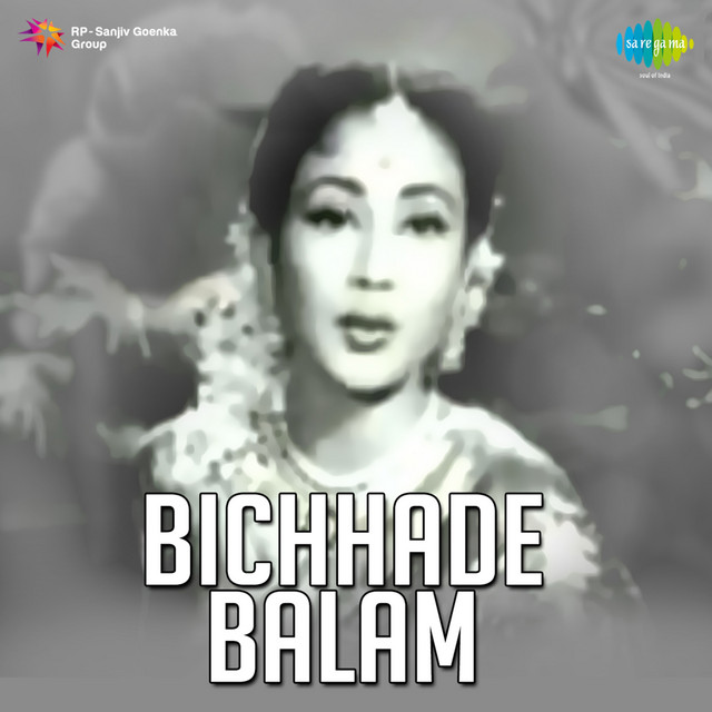 Bichhade Balam (Original Motion Picture Soundtrack)