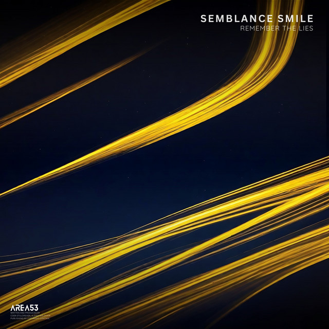 Remember The Lies - Single by Semblance Smile | Spotify