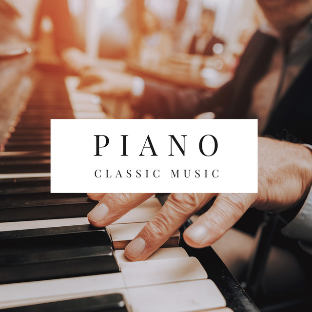 Piano Classic Music - Album by Piano for Studying | Spotify