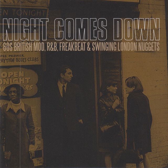 Night Comes Down: 60s British Mod, R&B, Freakbeat & Swinging London Nuggets cover