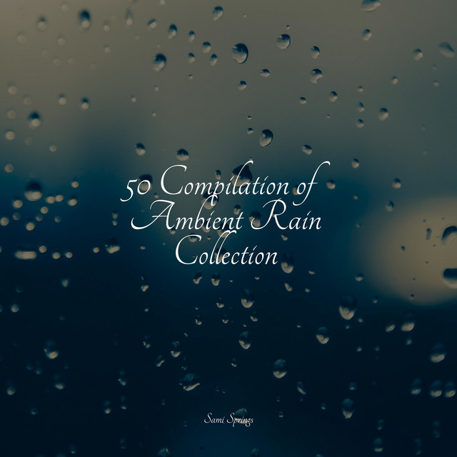 50 Loopable Rain Sounds to Loop - Album by Spa Isochronic Tones Lab ...