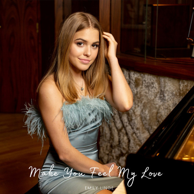 Emily Linge – Make You Feel My Love (2022) | Track profile | Dork