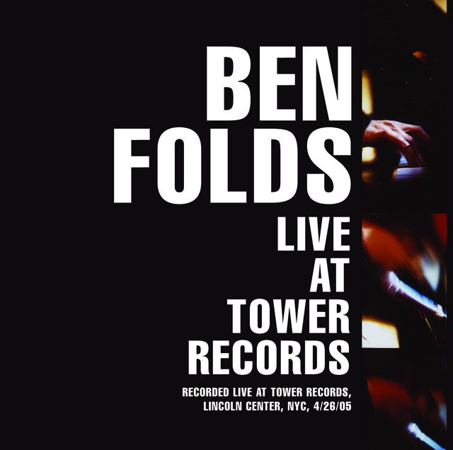 Live at Tower Records 04/26/2005 - Single by Ben Folds | Spotify