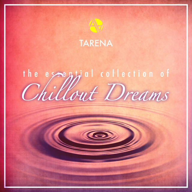 The Essential Collection of Chillout Dreams cover