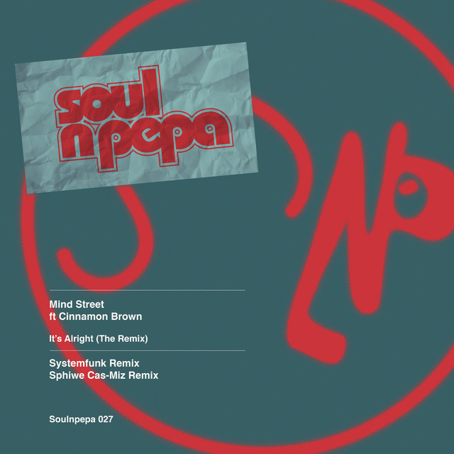 It's Alright - Sphiwe Cas-Miz Remix