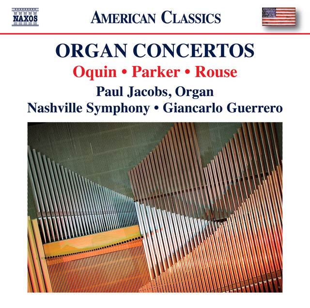 Wayne Oquin, Parker & Rouse: Organ Concertos