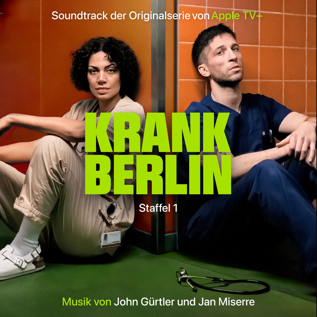 Krank Berlin: Staffel 1 (Soundtrack der Originalserie von Apple TV+) cover art