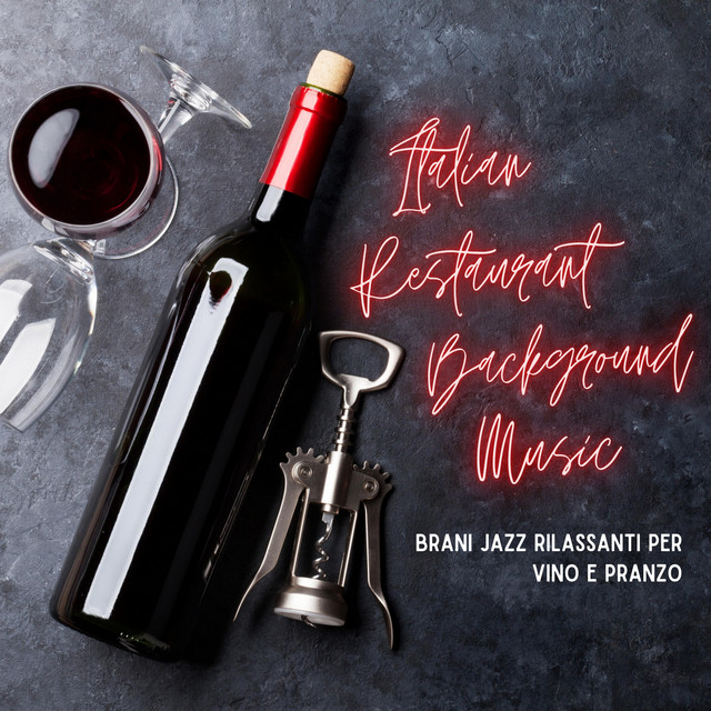 Italian Restaurant Background Music