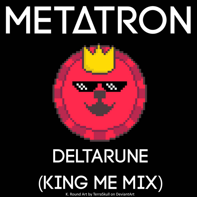 Deltarune - King Me Mix