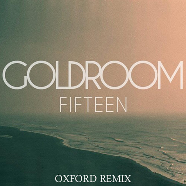Fifteen (feat. Chela) - Oxford Remix