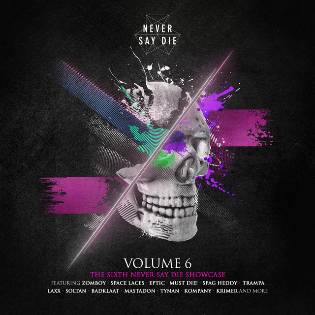 Never Say Die Vol. 6 - Mix