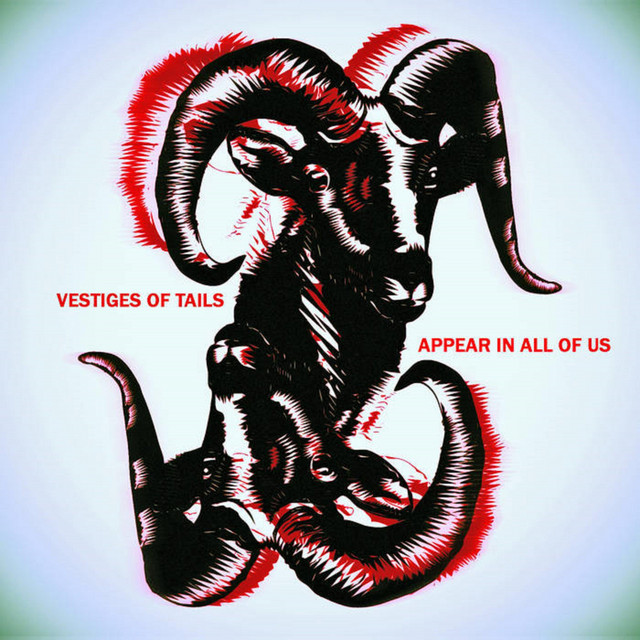 Vestiges of Tails Appear in All of Us cover art