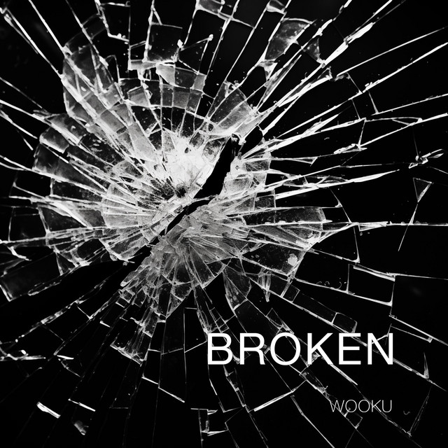 Broken - Single by Wooku | Spotify