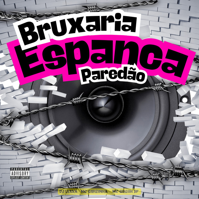 BRUXARIA ESPANCA PAREDÃO