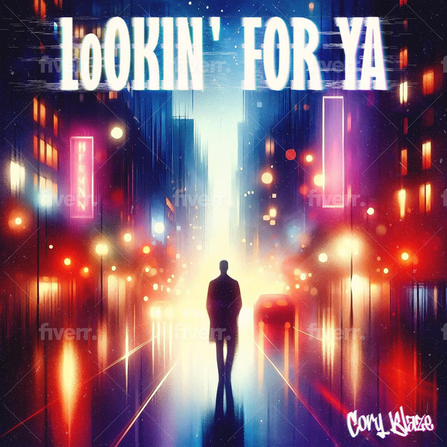 Lookin' For Ya
