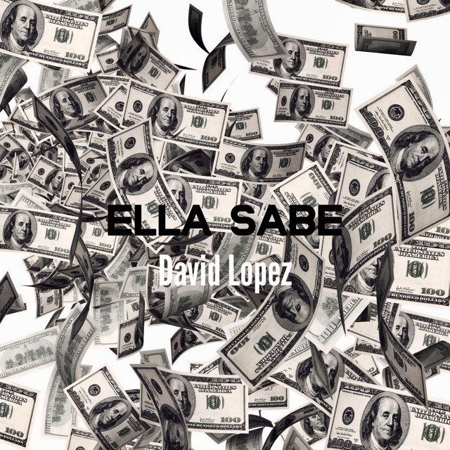 Ella Sabe - song and lyrics by David Lopez | Spotify