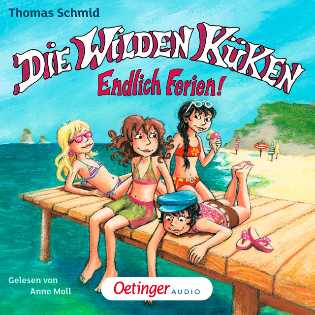 Die Wilden Küken 3. Endlich Ferien! (Gekürzte Lesung) cover art