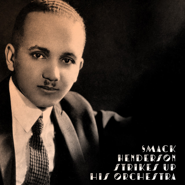 Smack Henderson Strikes up His Orchestra cover art