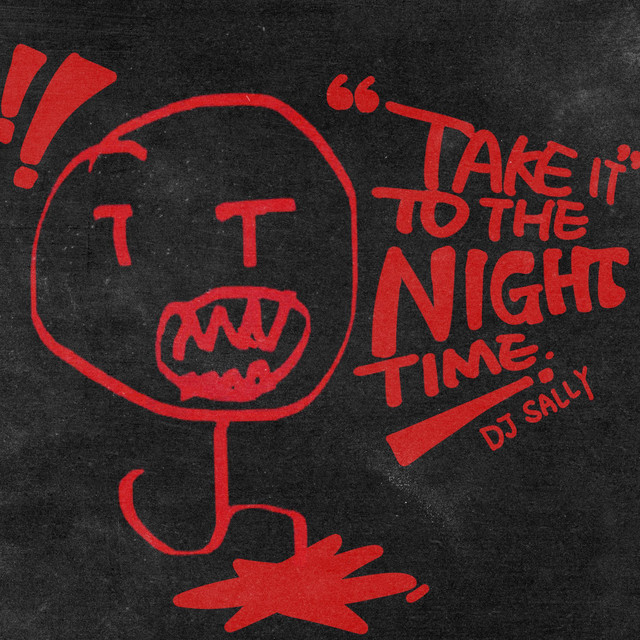 Обкладинка: Take It To The Night Time (Extended Mix) — DJ SALLY