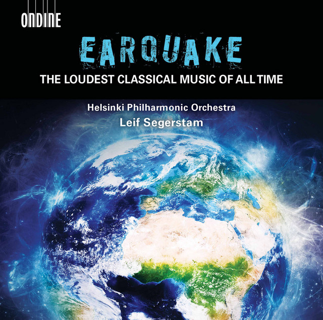 Earquake: The Loudest Classical Music of All Time - Album by