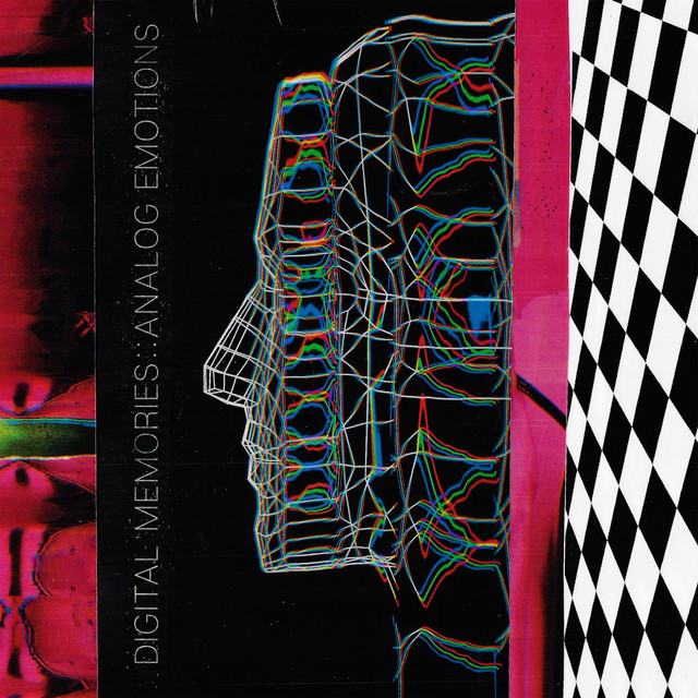 Digital Memories :: Analog Emotions cover art