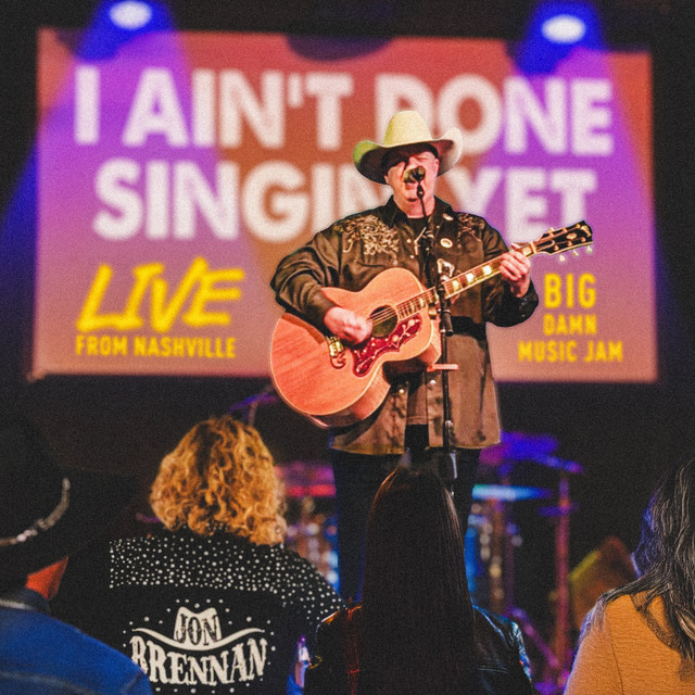 I Ain't Done Singin' Yet - Live from Nashville's Big Damn Music Jam ...