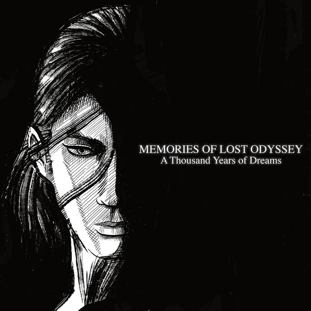 Memories of Lost Odyssey: A Thousand Years of Dreams (Tribute to Lost Odyssey) cover art