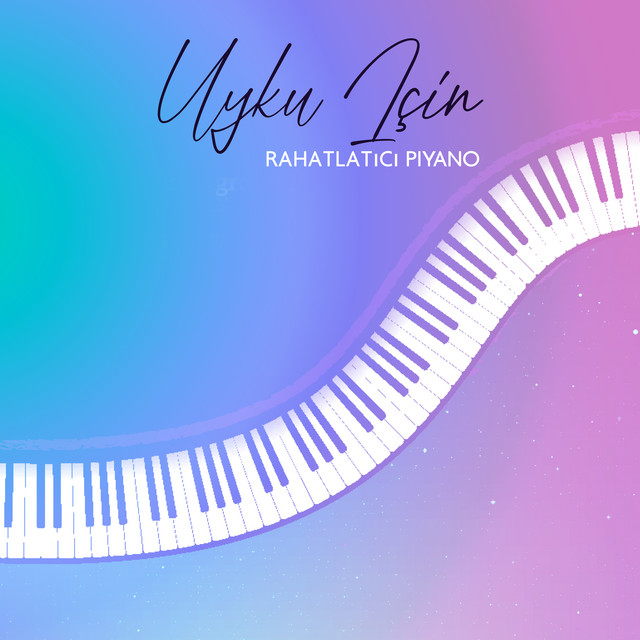 Uyku Için Rahatlatıcı Piyano cover art